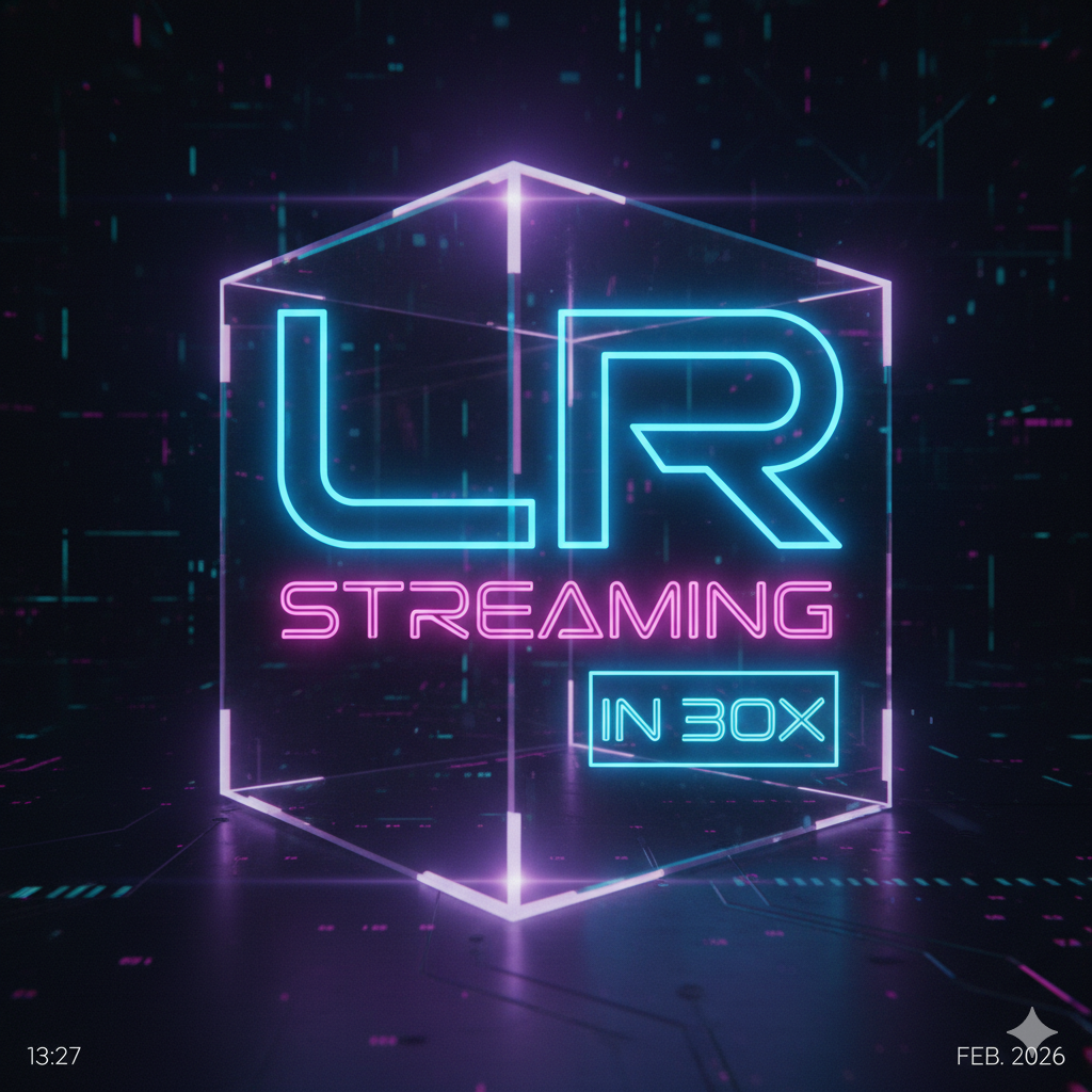 LR STREAMING IN BOX